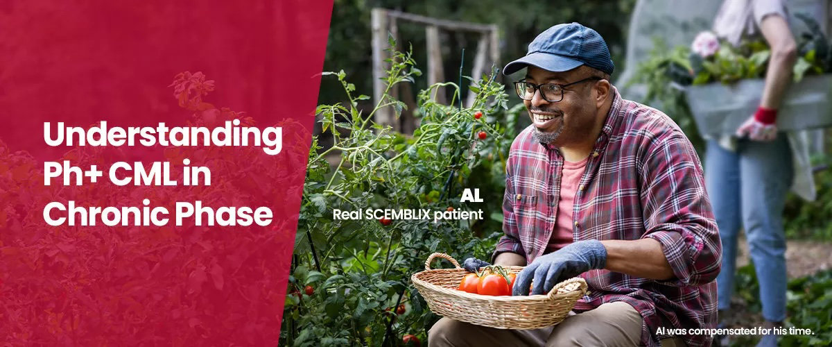 Understanding Ph+ CML in chronic phase. Al, real SCEMBLIX patient. Al was compensated for his time.