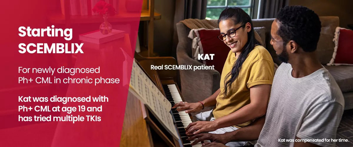 Starting SCEMBLIX. For newly diagnosed Ph+ CML in chronic phase. Kat was diagnosed with Ph+ CML at age 19 and has tried multiple TKIs. Kat, real SCEMBLIX patient. Kat was compensated for her time.